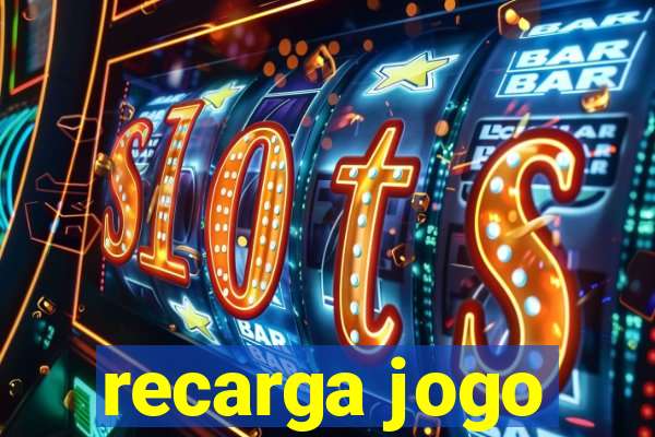 recarga jogo